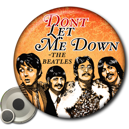 Don’t Let Me Down – Magnet