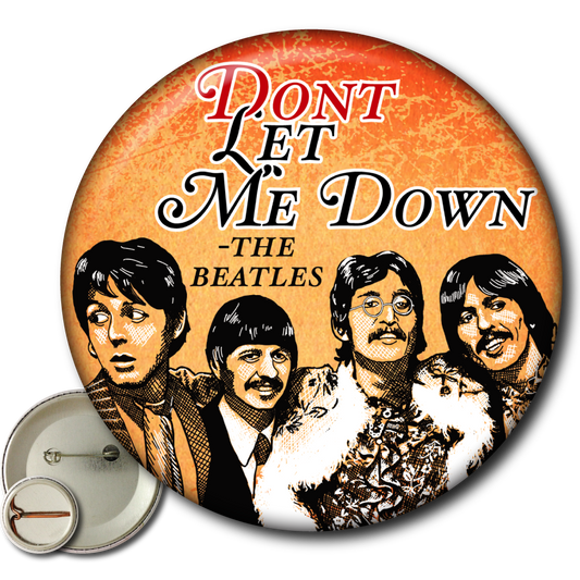 Don’t Let Me Down – Pin