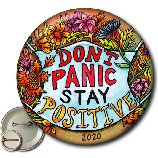 Don’t Panic Stay Positive – Pin