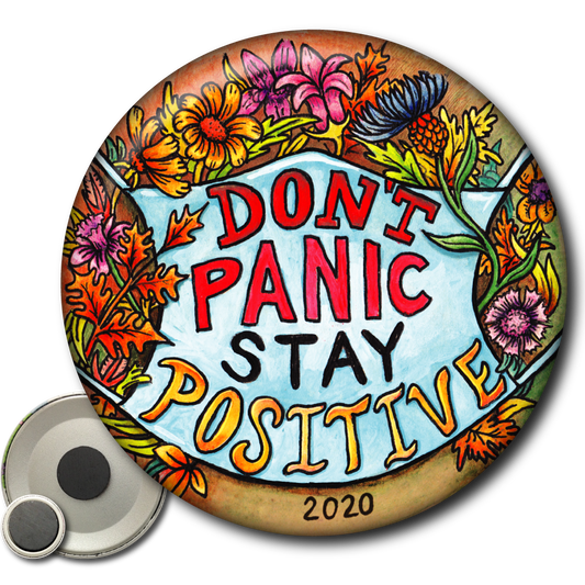 Don’t Panic Stay Positive – Magnet