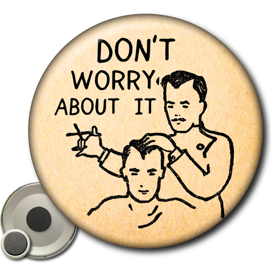 Don’t Worry About It – Magnet