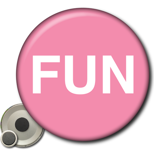 FUN – Magnet