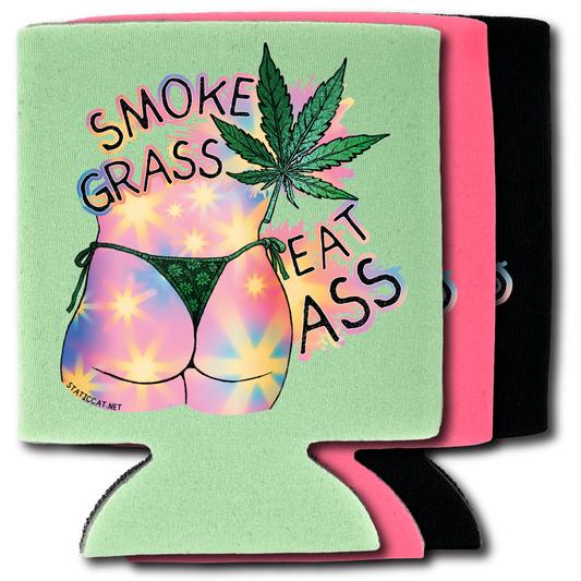 Smoke Grass Eat Ass – Can Cooler