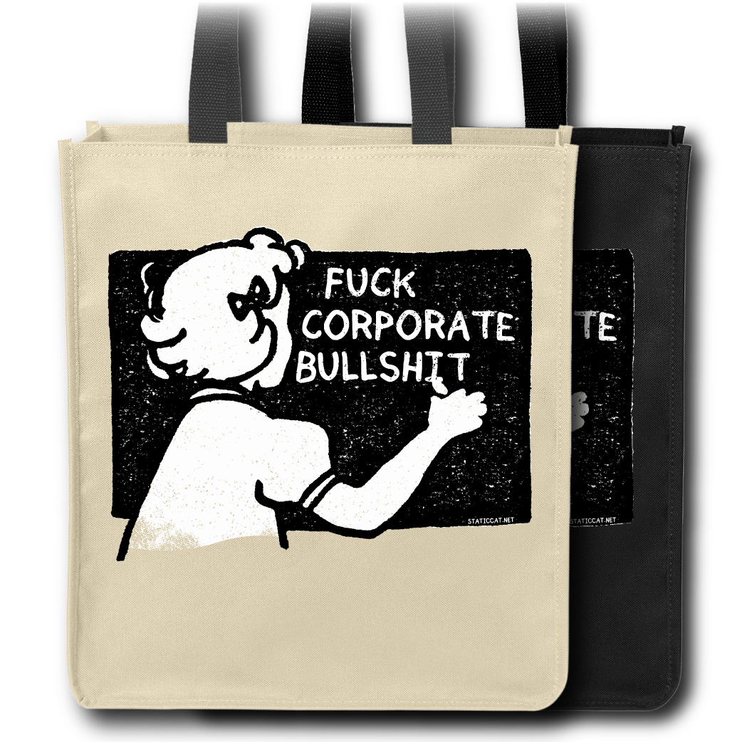Fuck Corporate Bullshit - Tote Bag