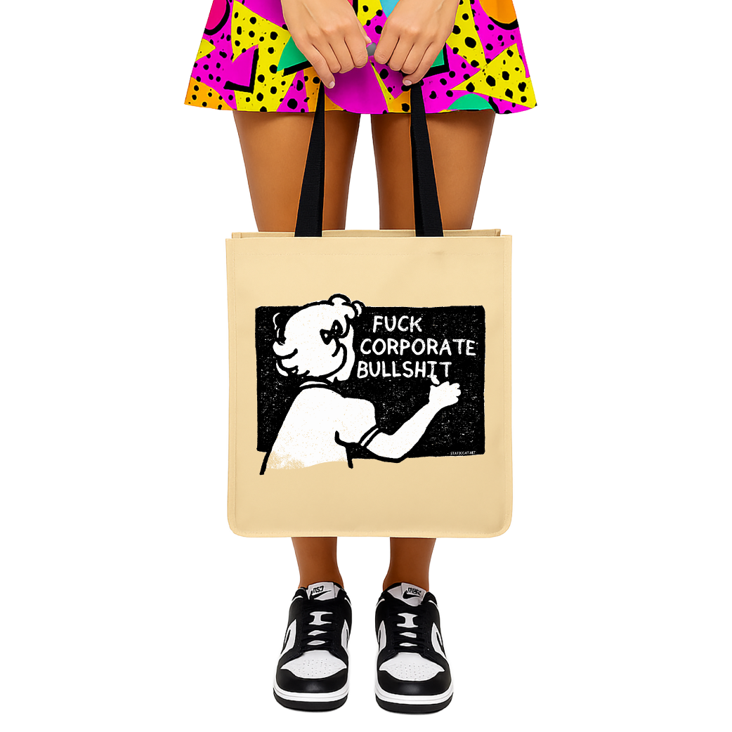 Fuck Corporate Bullshit - Tote Bag