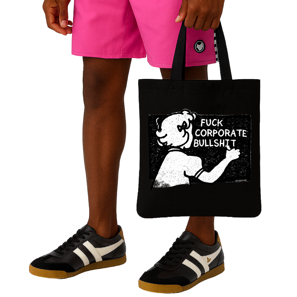 Fuck Corporate Bullshit - Tote Bag