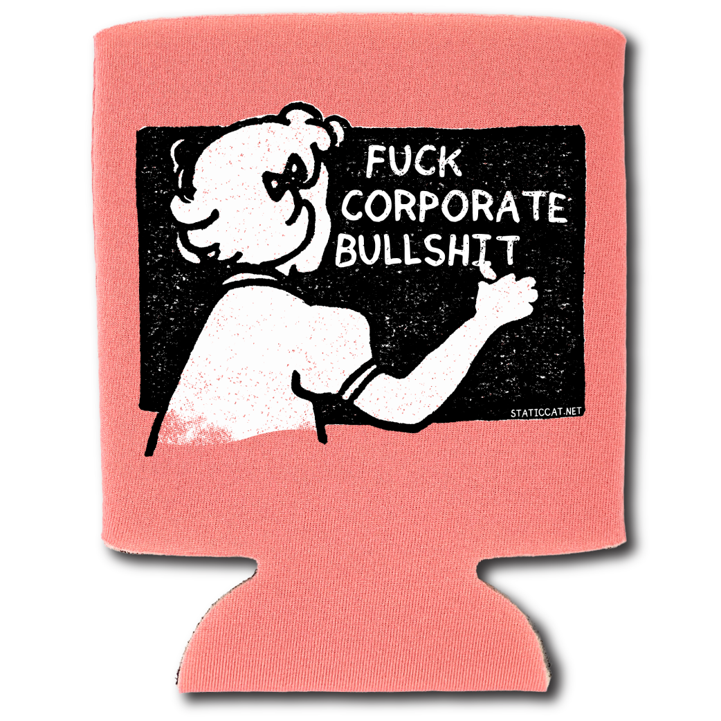 Fuck Corporate Bullshit – Can Cooler
