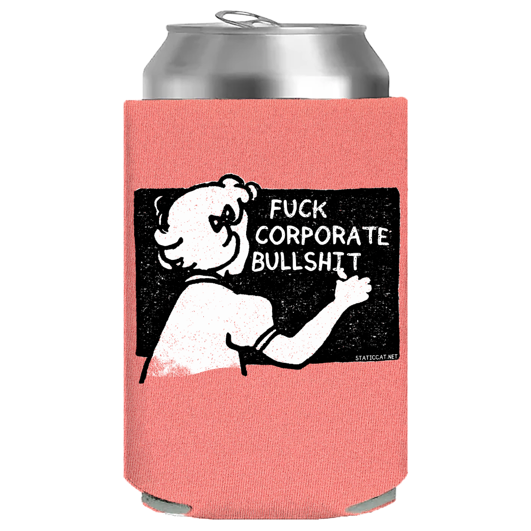 Fuck Corporate Bullshit – Can Cooler
