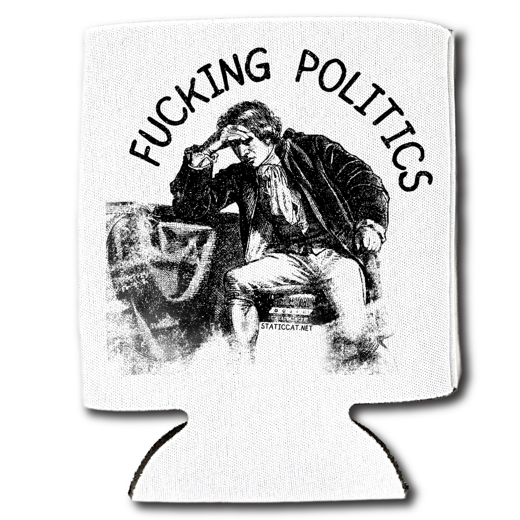 Fucking Politics – Can Cooler