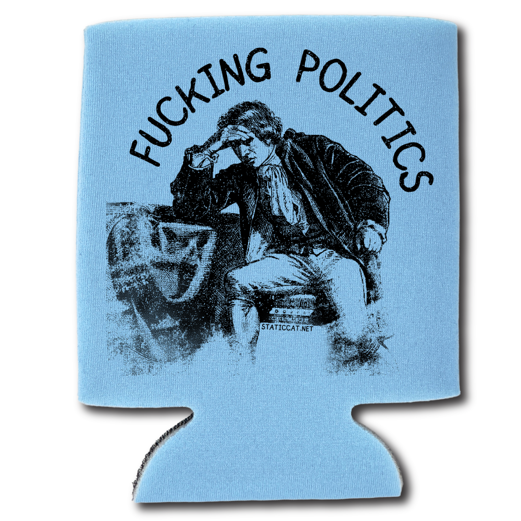 Fucking Politics – Can Cooler