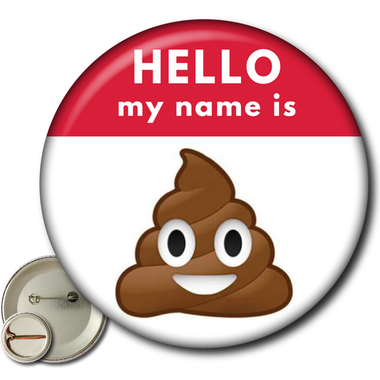 Hello My Name Is Poop Emoji – Pin