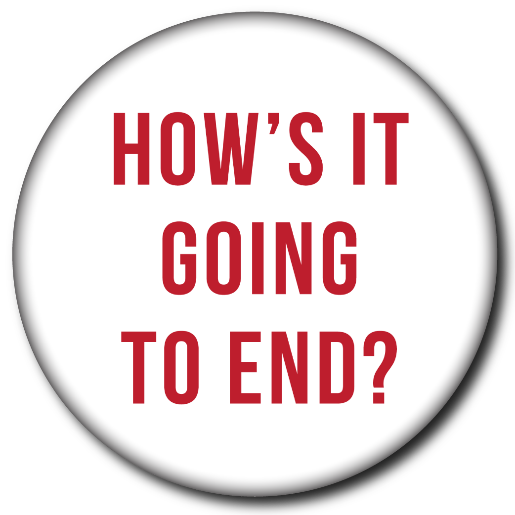 How’s It Going to End? (The Truman Show) – Pin