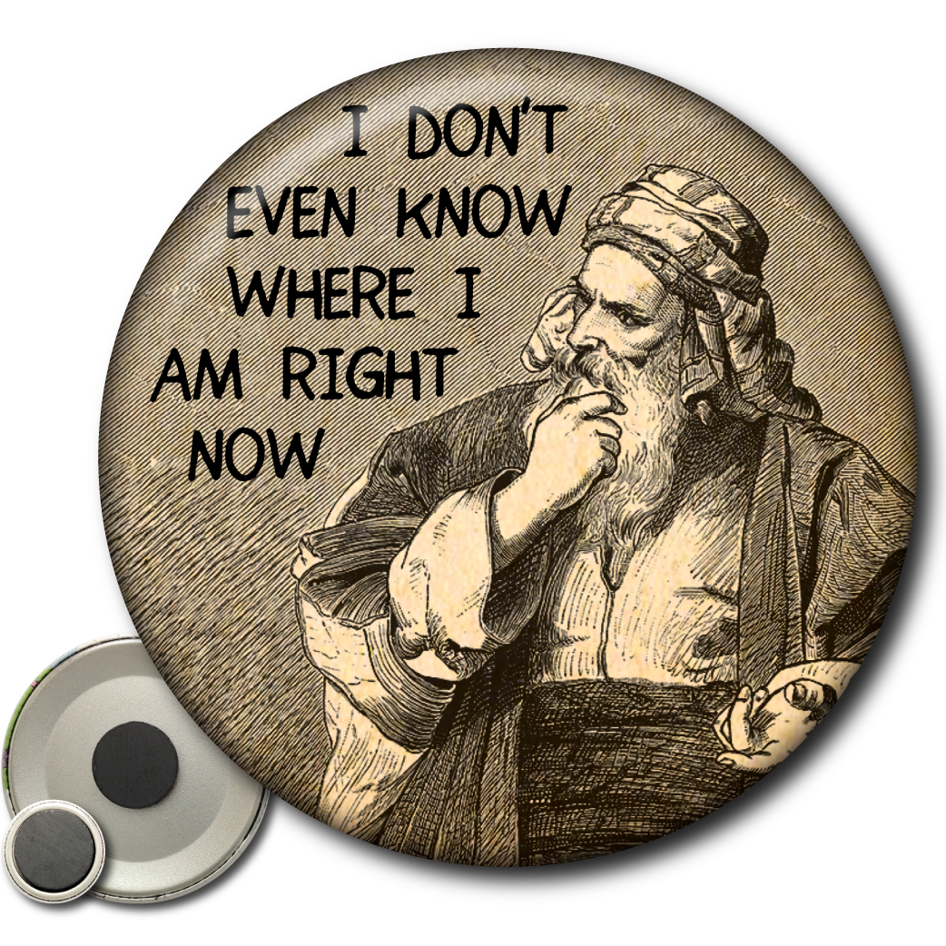 I Don’t Even Know Where I Am Right Now – Magnet