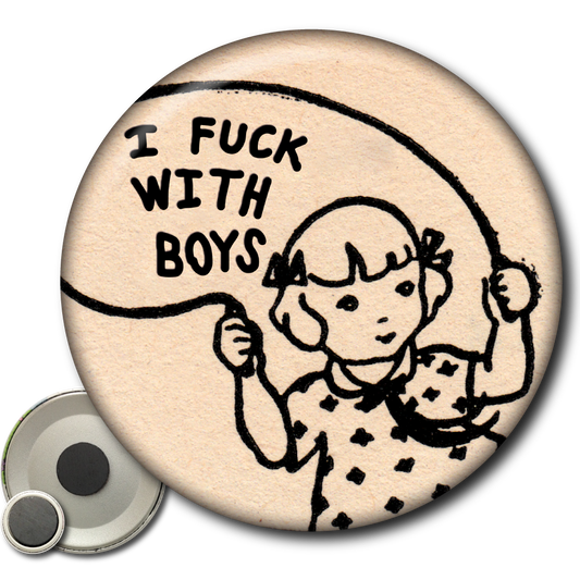 I Fuck with Boys – Magnet