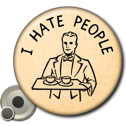 I Hate People – Magnet