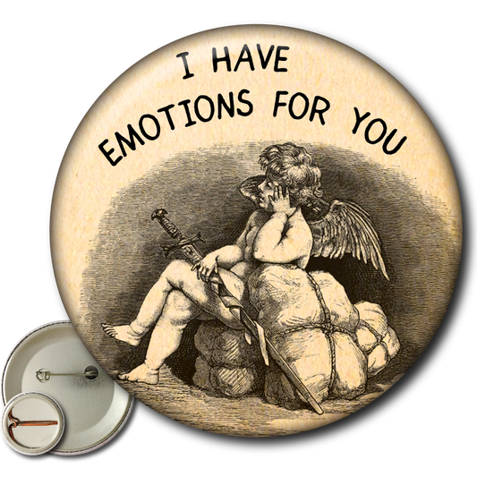 I Have Emotions for You – Pin