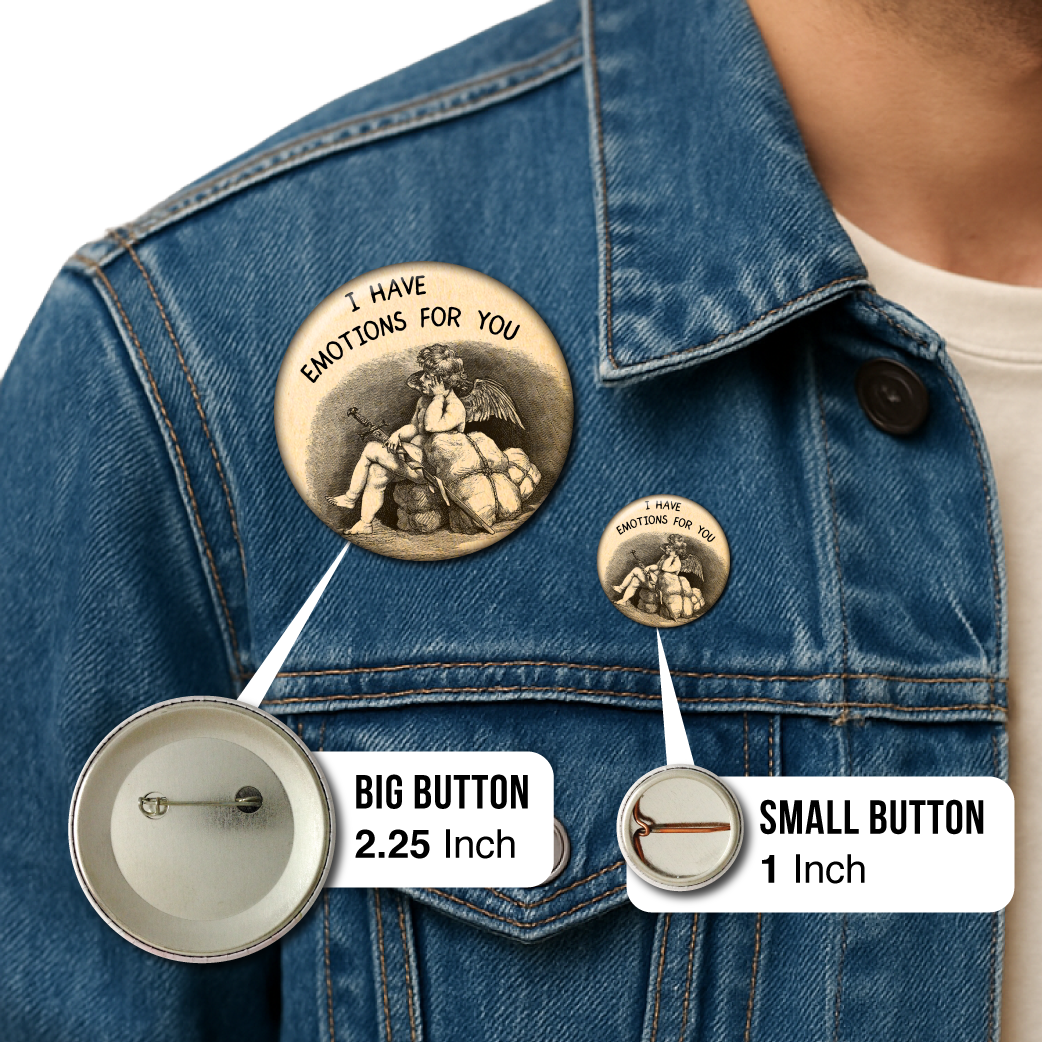 I Have Emotions for You – Pin