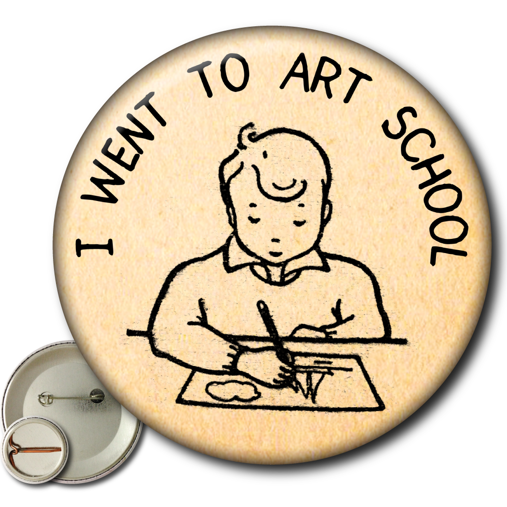 I Went to Art School – Pin