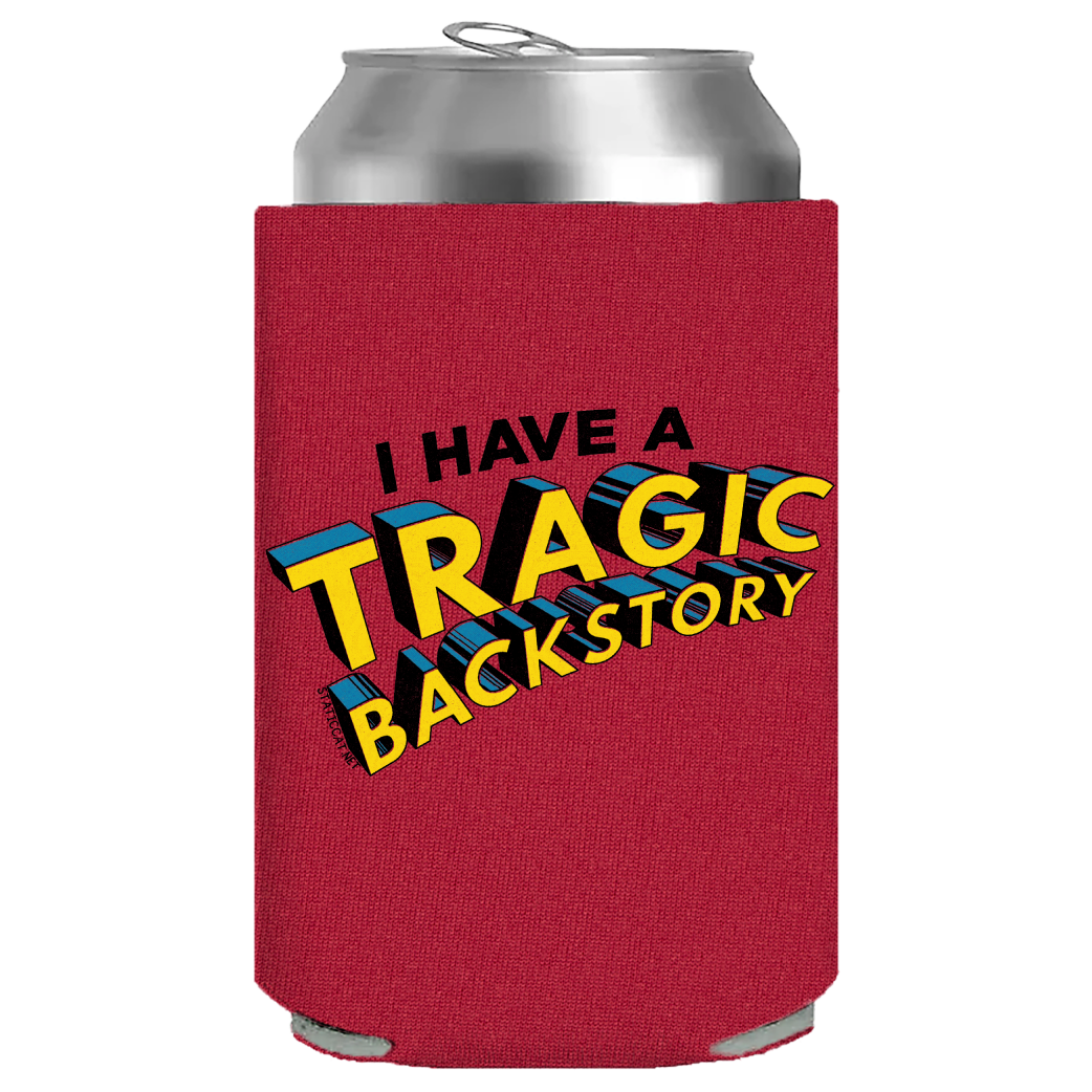 I Have A Tragic Backstory - Can Cooler