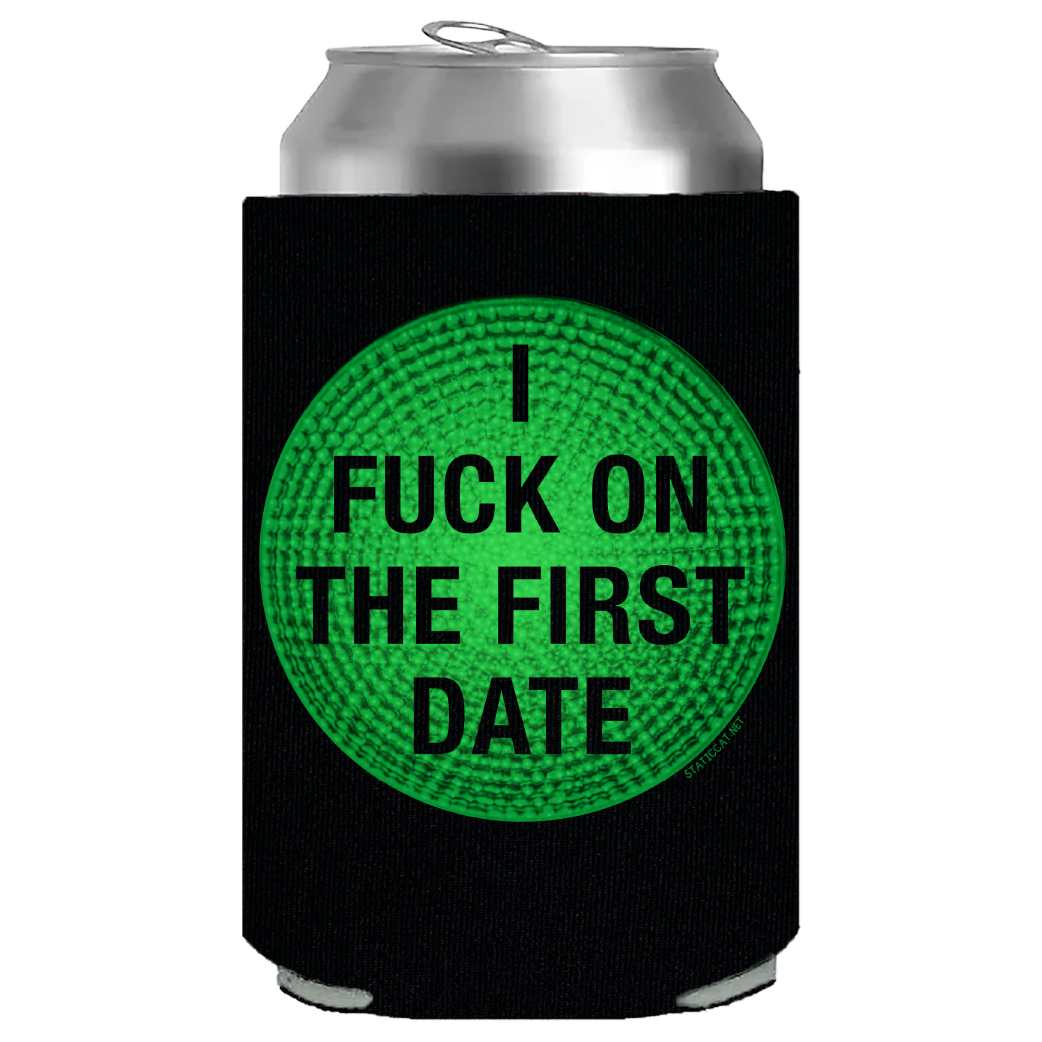 I Fuck On The First Date – Can Cooler