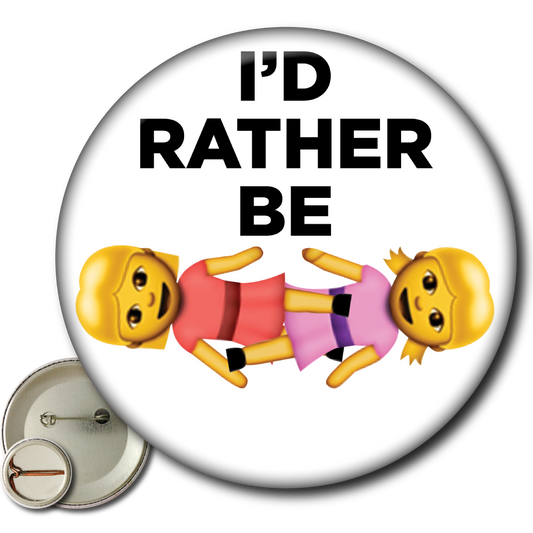 I’d Rather Be Scissoring – Pin