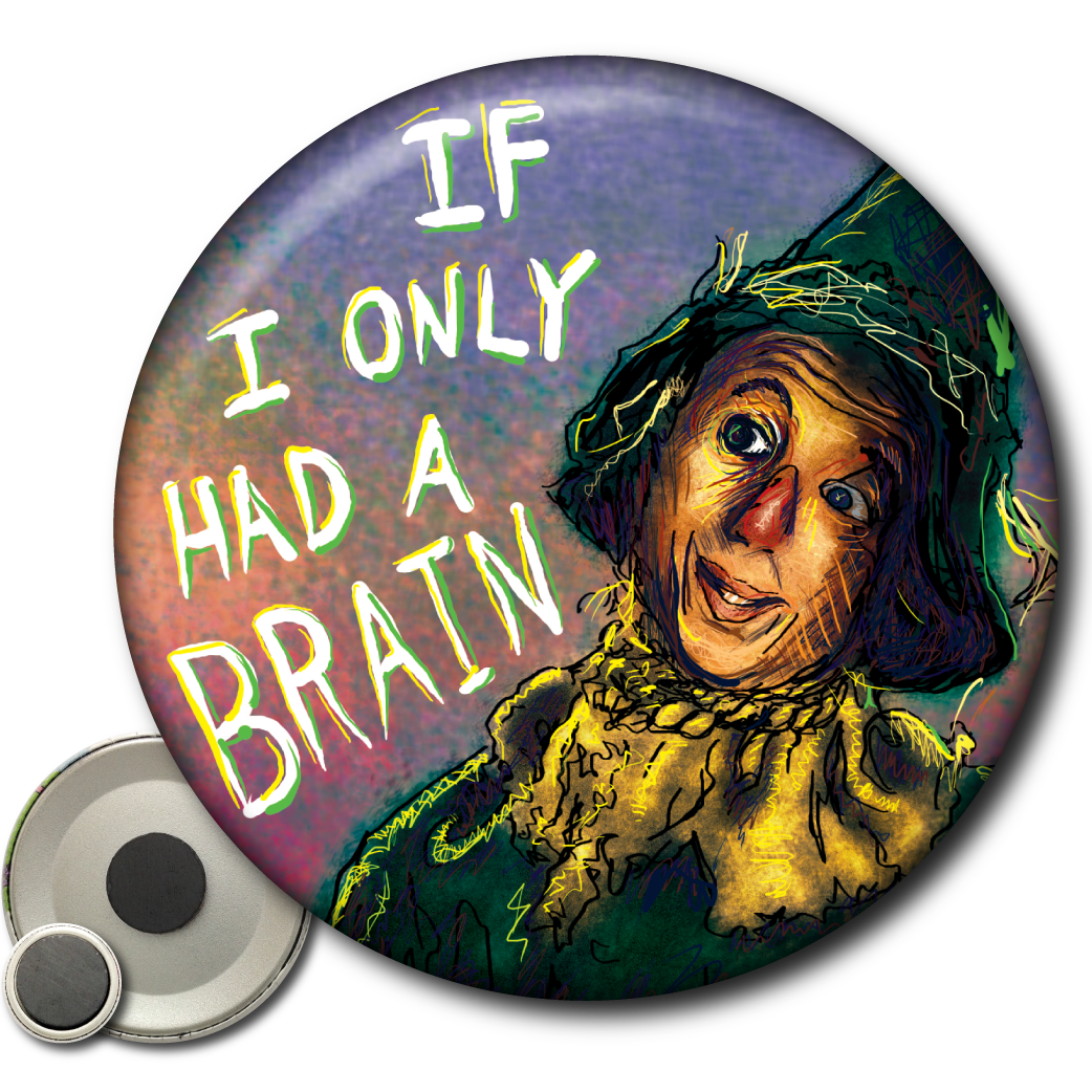 If I Only Had a Brain (Wizard of Oz) - Magnet