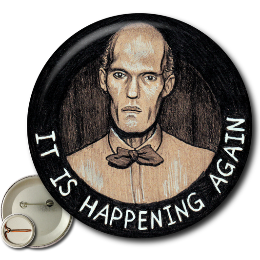 It is Happening Again (Twin Peaks - The Giant) - Pin