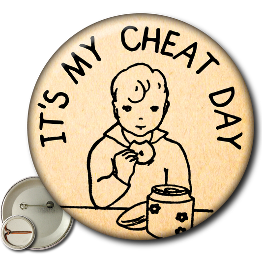 It’s My Cheat Day – Pin