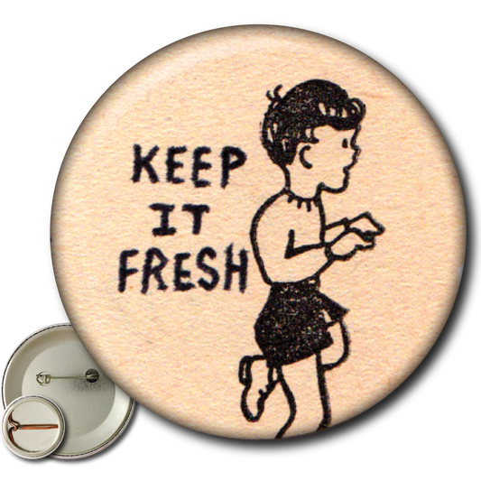 Keep It Fresh – Pin