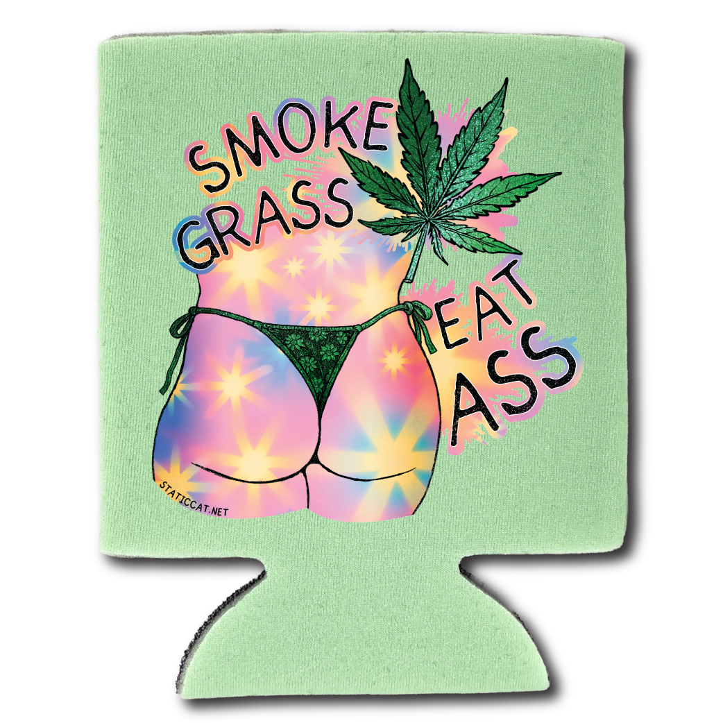 Smoke Grass Eat Ass – Can Cooler