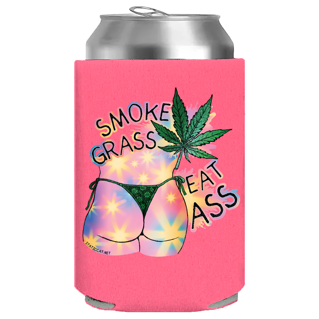 Smoke Grass Eat Ass – Can Cooler