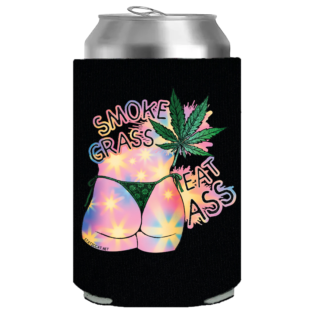 Smoke Grass Eat Ass – Can Cooler