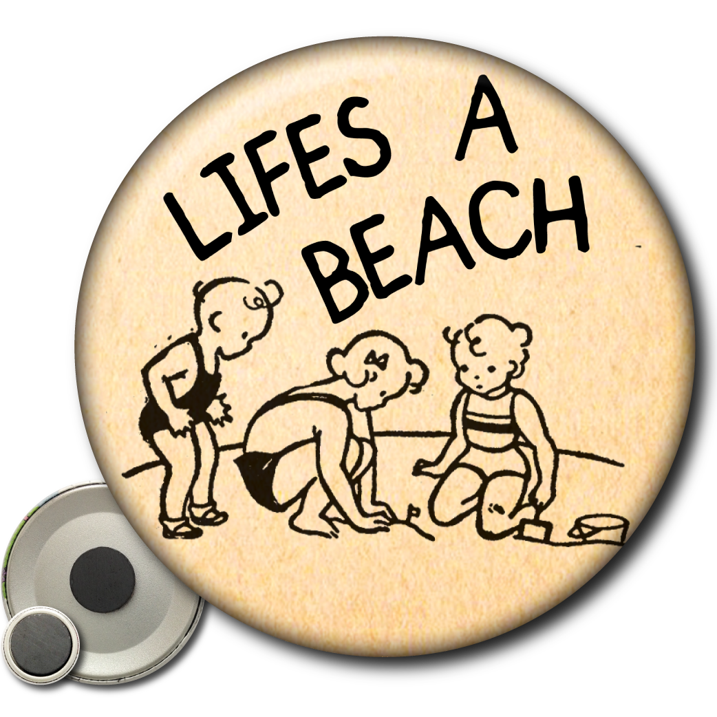 Life’s a Beach – Magnet