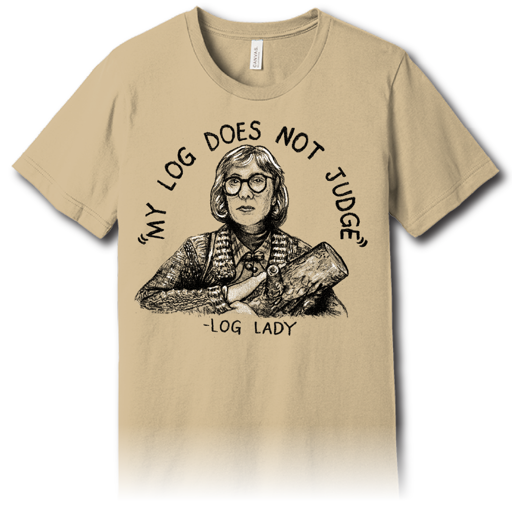 “My Log Does Not Judge” – Unisex Tee
