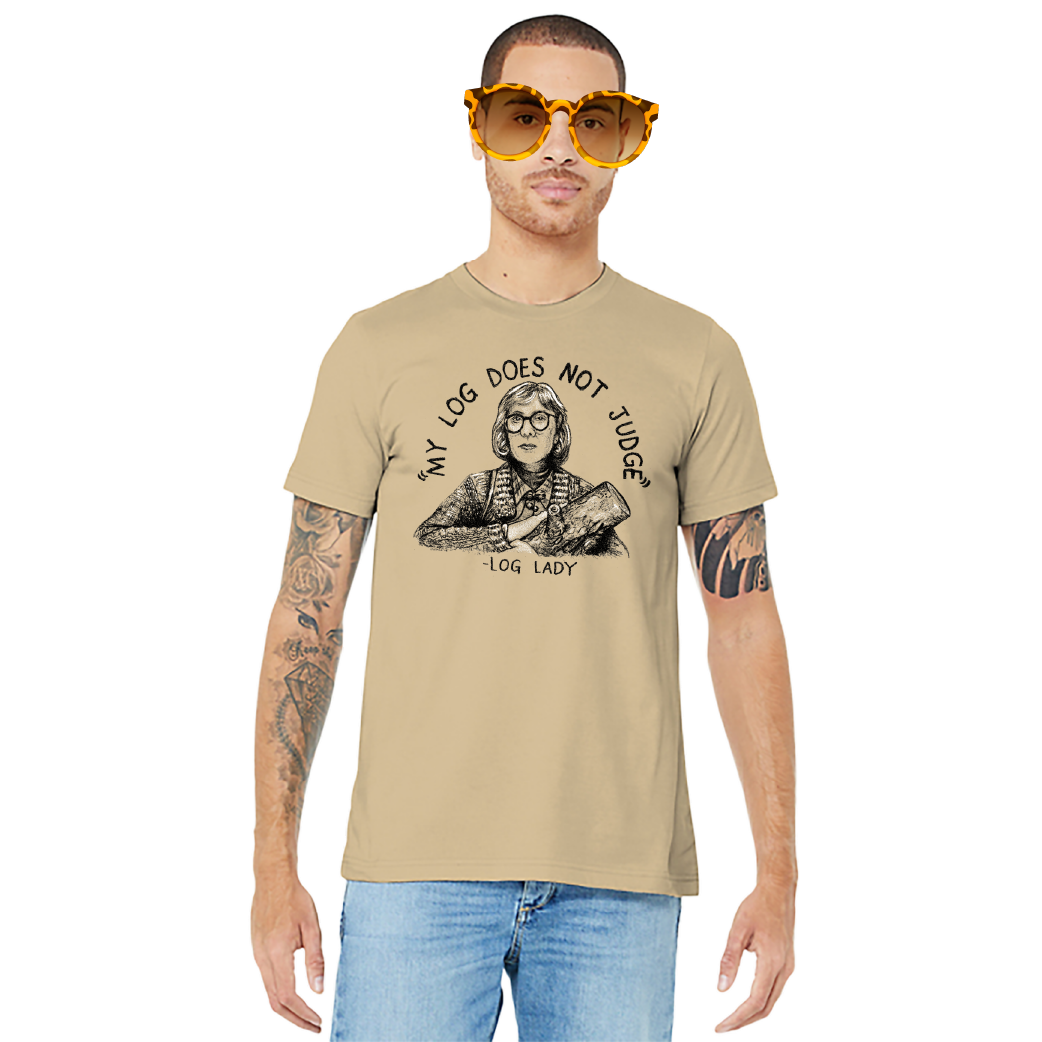 “My Log Does Not Judge” – Unisex Tee