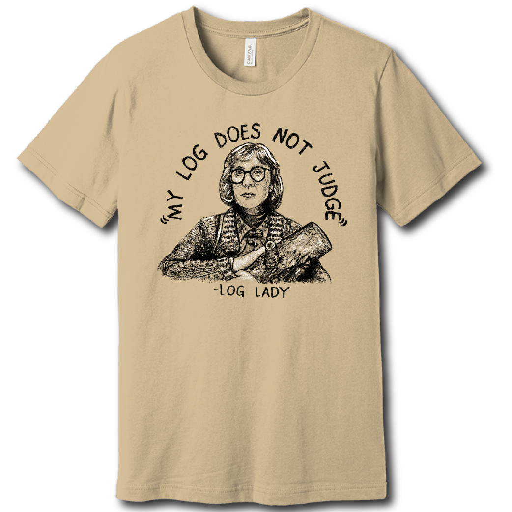 “My Log Does Not Judge” – Unisex Tee