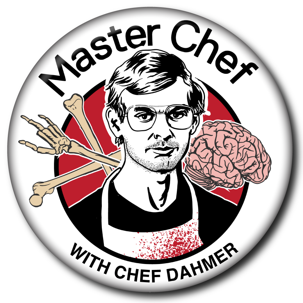 Master Chef with Jeffrey Dahmer (Magnet)