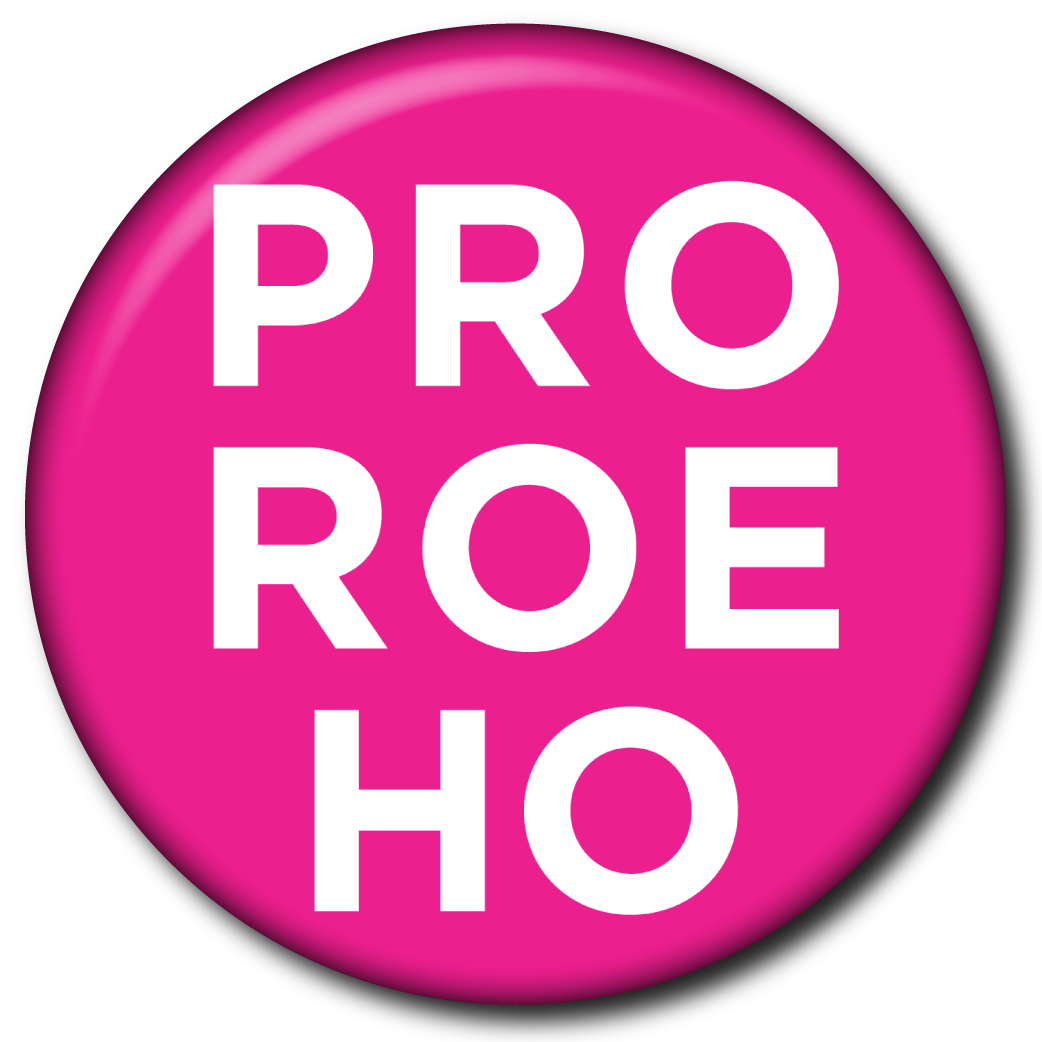 Pro Roe Ho – Magnet