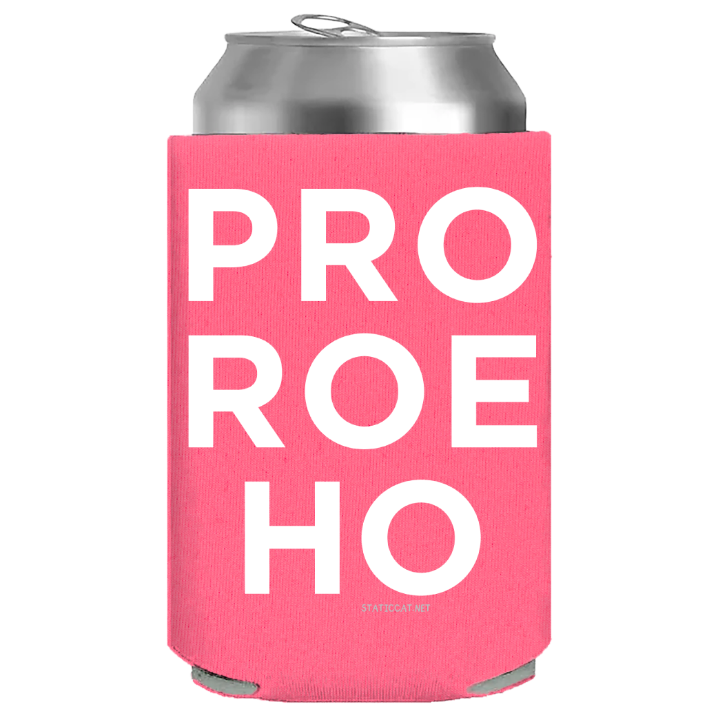 Pro Roe Ho – Can Cooler