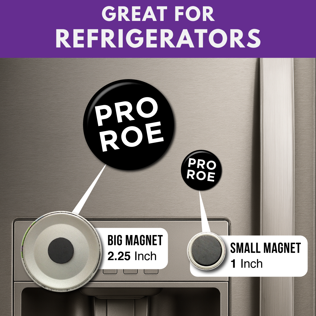 Pro Roe - Magnet