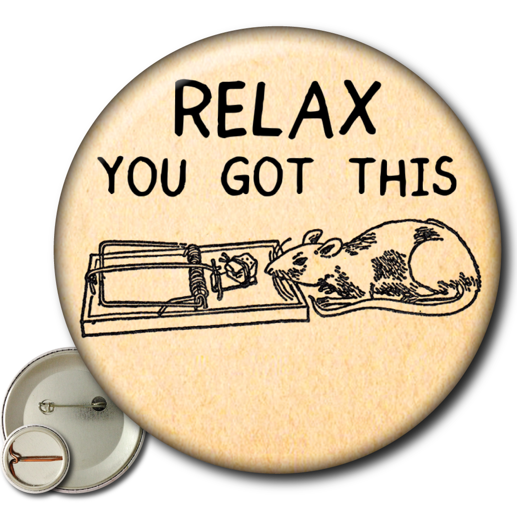 Relax You Got This – Pin