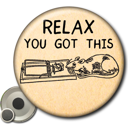 Relax You Got This – Magnet