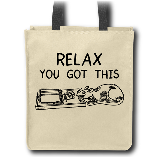 Relax You Got This - Tote Bag