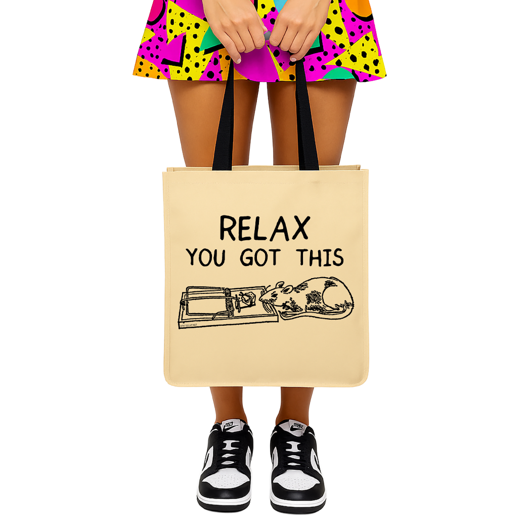 Relax You Got This - Tote Bag