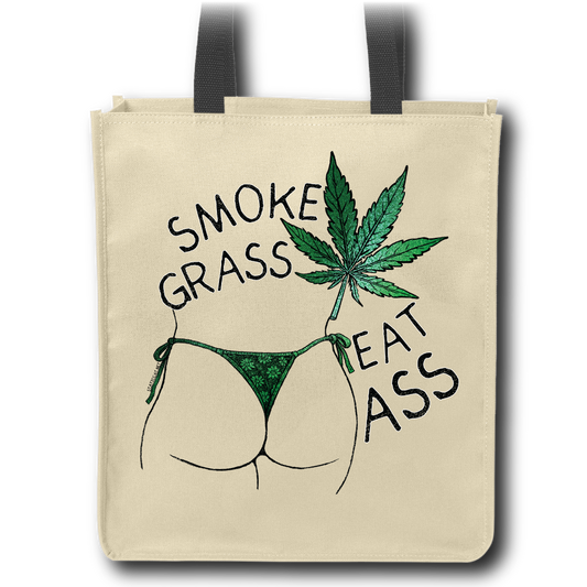 Smoke Grass Eat Ass - Tote Bag