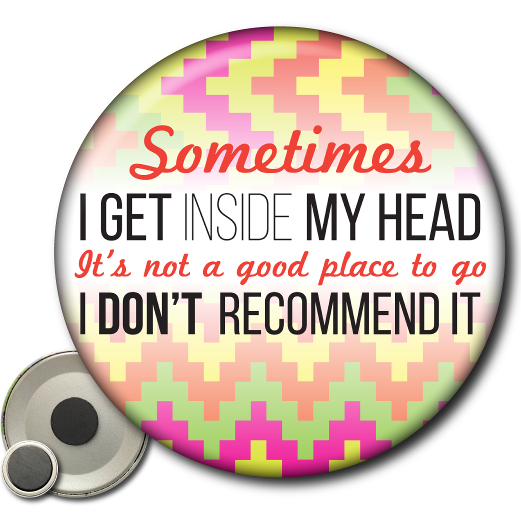 Sometimes I Get Inside My Head – Magnet
