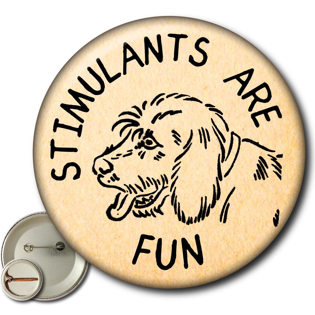 Stimulants Are Fun – Pin