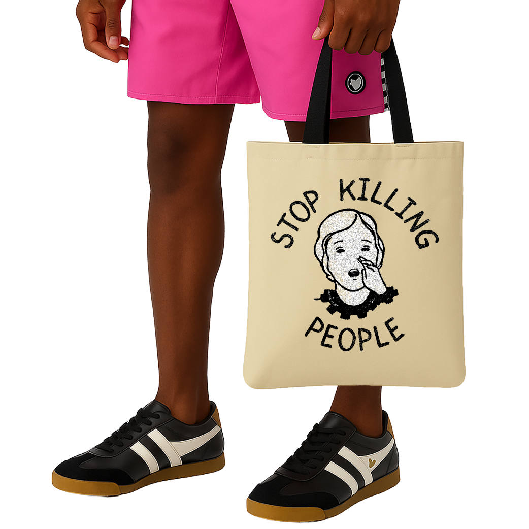 Stop Killing People – Tote Bag