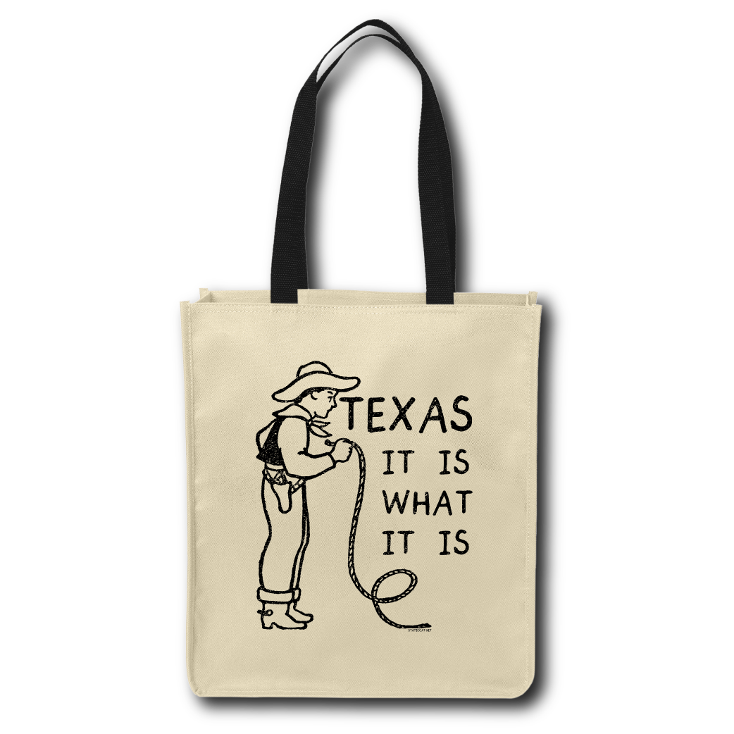 Texas It Is What It Is - Tote Bag