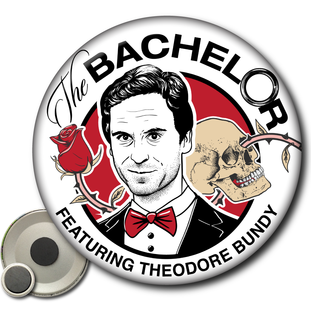 The Bachelor Featuring Theodore Bundy – Magnet